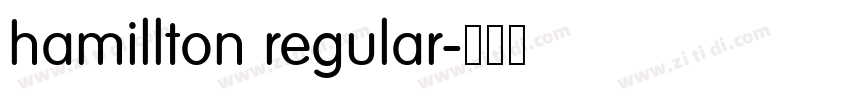 hamillton regular字体转换